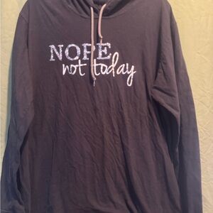 Black Hoodie with 'Nope Not Today' Print